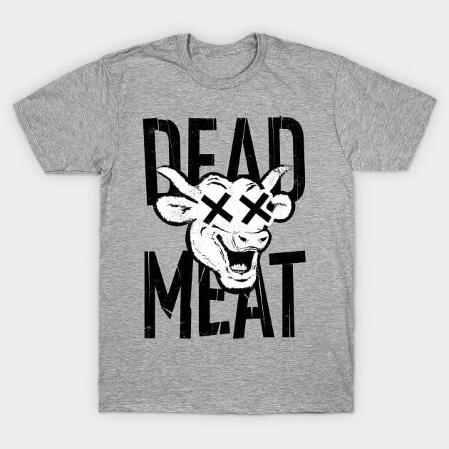 I'm dead meat! T-Shirt by designerthreat